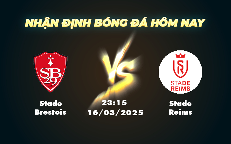 Nhận định soi kèo Stade Brestois vs Stade Reims Cuộc chạm trán cân sức tại Ligue 1 1 stade brestois stade reims 16 03 ligue 1