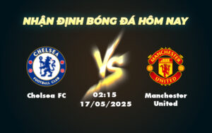 chelsea fc manchester united 17 05 ngoai hang anh